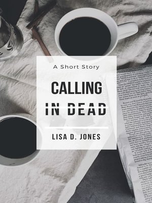 cover image of Calling in Dead